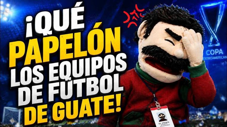 Clase 7 de El Profe | ¡El papelón de Xela, Mixco, Municipal y Antigua en la Copa Centroamericana!